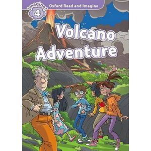 Oxford Read and Imagine Level 4 Volcano Adventure - Paul Shipton
