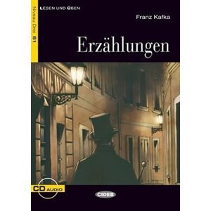 Lessen und Üben: Erzählungen + CD Niveau Drei B1 - Franz Kafka