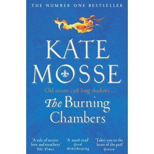 The Burning Chambers, 1.  vydání - Kate Mosse