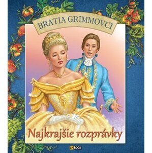 Najkrajšie rozprávky Bratia Grimmovci