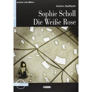 Sophie Scholl - Die Weise Rose + CD