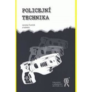 Policejní technika - Jaroslav Tureček
