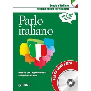 Parlo italiano:Manuale pratico per stranieri con MP3 - kolektiv autorů