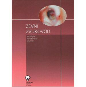 Zevní zvukovod - autorů kolektiv