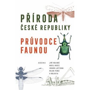 Příroda České republiky - Průvodce faunou - autorů kolektiv