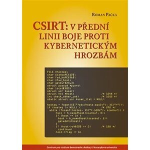 CSIRT: v přední linii boje proti kybernetickým hrozbám - Roman Pačka