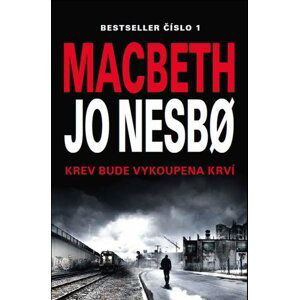 Macbeth, 1.  vydání - Jo Nesbo