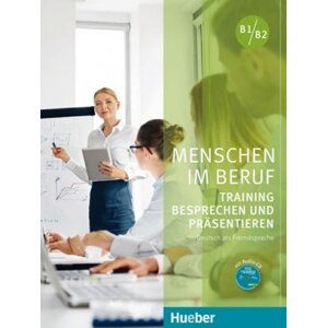 Menschen Im Beruf - Training Besprechen und Präsentieren Kursbuch mit Audio-CD - Sabine Schlüter