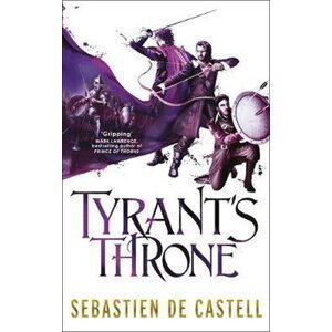 Tyrant´s Throne : The Greatcoats Book 4 - Castell Sebastien de
