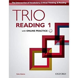 Trio Reading Level 1 Student Book with Online Practice - Kate Adams