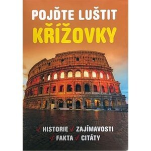 Pojďte luštit křížovky - autorů kolektiv