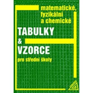 Matematické, fyzikální a chemické tabulky a vzorce, 2.  vydání - Jiří Mikulčák