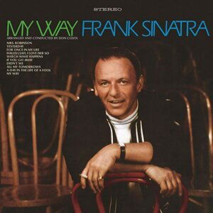 Frank Sinatra: My Way LP - Frank Sinatra
