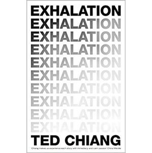 Exhalation - Ted Chiang