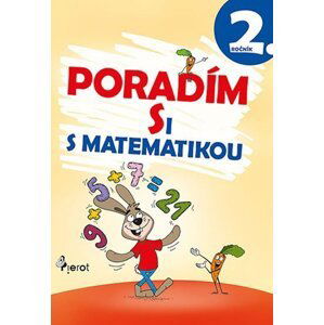 Poradím si s matematikou 2. ročník, 4.  vydání - Petr Šulc