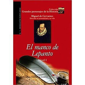 Grandes Personajes de la Historia 1 El manco de lepanto - de Cisneros y Baudín Consuelo Jiménez