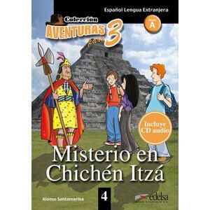 Colección Aventuras para 3/A Misterio en Chichén Itza + Free audio download (book 4) - Alfonso Santamarina