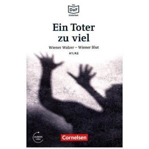 DaF Bibliothek A1/A2: Ein Toter zu viel: Wiener Walzer - Wiener Blut+ Mp3 - Roland Dittrich