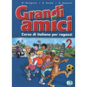 Grandi amici - 2 Libro dello studente - Günter Gerngross