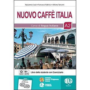 Nuovo Caffe Italia 2 - Libro Studente con Eserciziario + 1 audio CD - Nazzarena Cozzi