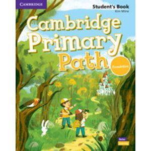 Cambridge Primary Path Foundation Student´s Book with Creative Journal - Kim Milne