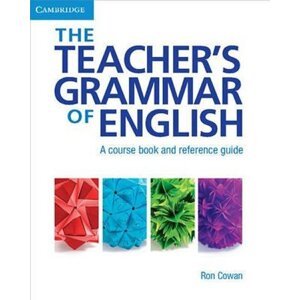 Teacher´s Grammar of English, The: Paperback with answers - Ron Cowan