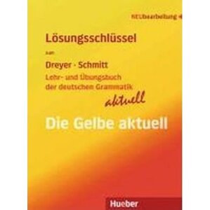 Lehr- & Übungsbuch der d. Grammatik - aktuell: Lösungsschlüssel - Richard Schmitt Dreyer