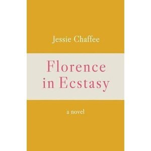 Florence in Ecstasy - Jessie Chaffeeová