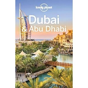 Lonely Planet Dubai & Abu Dhabi - Andrea Schulte-Peevers