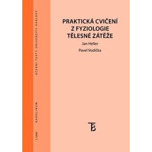 Praktická cvičení z fyziologie tělesné zátěže - Jane Heller