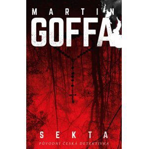 Sekta, 1.  vydání - Martin Goffa