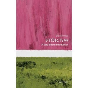 Stoicism: A Very Short Introduction - Brad Inwood