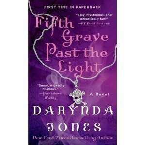 Fifth Grave Past the Light - Darynda Jones