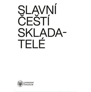 Slavní čeští skladatelé - Veronika Vejvodová