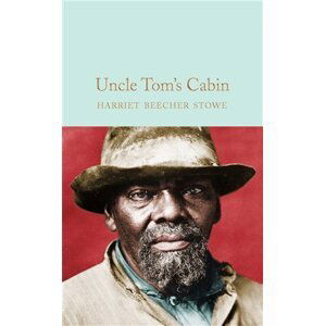 Uncle Tom´s Cabin - Harriet Beecher Stowe