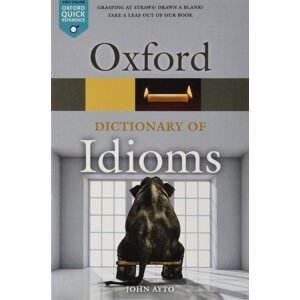 Oxford Dictionary of Idioms, 4th - John Ayto