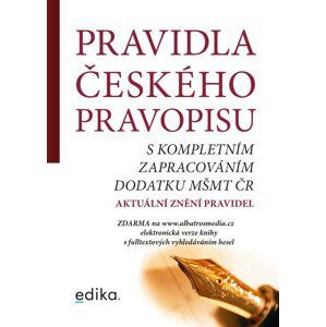 Pravidla českého pravopisu s kompletním zapracováním MŠMT ČR, 3.  vydání - kolektiv autorů