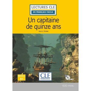 Un capitaine de 15 ans - Niveau 1/A1 - Lecture CLE en français facile - Livre + CD - Jules Verne