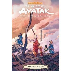 Avatar: The Last Airbender - Imbalance Part Two - Faith Erin Hicks