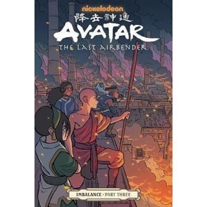 Avatar: The Last Airbender - Imbalance Part Three - Faith Erin Hicks