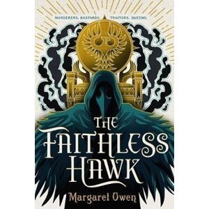 The Faithless Hawk - Margaret Owen