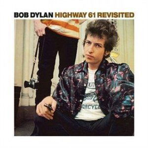 Highway 61 Revisited - Bob Dylan