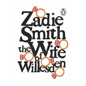 The Wife of Willesden - Zadie Smith