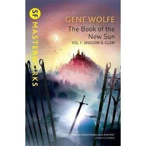 The Book Of The New Sun: Volume 1 : Shadow and Claw - Gene Wolfe