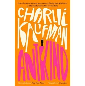 Antkind: A Novel - Charlie Kaufman