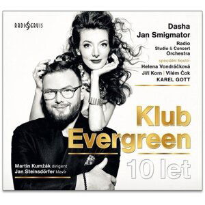 Klub Evergreen 10 let - Dasha & Jan Smigmator, Radio Studio & Concert Orchestra (speciální hosté: Helena Vondráčková, Jiří Korn, Vilém Čok, Karel Gott) - Dasha