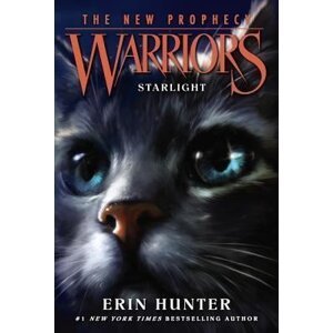 Warriors: The New Prophecy 4 - Starlight - Erin Hunter