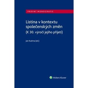 Listina v kontextu společenských změn - Jan Kudrna