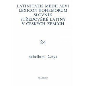 Latinitatis medii aevi lexicon Bohemorum / Slovník středověké latiny v českých zemích III / I–N - Pavel Nývlt
