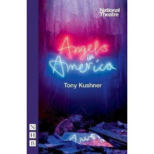 Angels in America - Tony Kushner